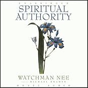 Spiritual Authority | [Watchman Nee]