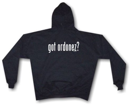 got ordonez ? Men's Hoodie Sweat Shirt Small thru 4XL