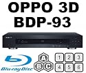 2011 OPPO BDP-93 3D PRO MOD MultiZone Blu Ray Zone A/B/C & Multi Region Code Free DVD 012345678. Dual HDMI eSATA SA-CD HDCD AVI DivX XviD MKV Comes with EU & UK mains power plugs for World-Wide use 100~240V 50/60Hz. (Free HDMI Cable)