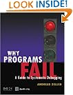 Why Programs Fail: A Guide to Systematic Debugging