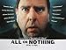 All or Nothing - Movie Poster / Print -- Custom Framing Available