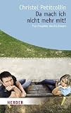 Produkt-Bild: Da mach ich nicht mehr mit!: Psychospiele durchschauen (HERDER spektrum)