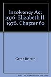 Insolvency Act 1976 : Elizabeth II. 1976. Chapter 60
