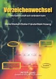 Produkt-Bild: Vorzeichenwechsel: Wie Gesellschaft sich ver&auml;ndern kann