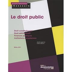 Le droit public : Droit constitutionnel, Droit administratif, Finances publiques, Institutions europ�ennes