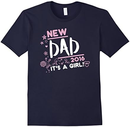 Men's New Dad It's A Girl 2016 New Baby Announcement T-Shirt Medium Navy