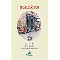 Schn�lb!: Das kleine - aber feine - Eugen Egner Lesebuch