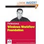 Professional Windows Workflow Foundation