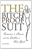The bitch-proof suit : a novel