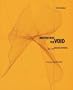 Written into the Void: Selected Writings, 1990-2004