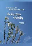 The Four Steps to Healing (Catholic)