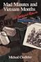 Mad Minutes and Vietnam Months: A Soldier's Memoir