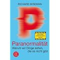 Paranormalit�t: Warum wir Dinge sehen, die es nicht gibt