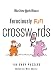 The New York Times Ferociously Fun Crosswords: 150 Easy Puzzles (New York Times Crossword Puzzles)