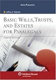 Basic Wills, Trusts, and Estates for Paralegals
