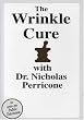 The Nicholas Perricone - The Wrinkle Cure