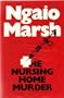 The Nursing Home Murder