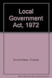 The Local Government Act 1972