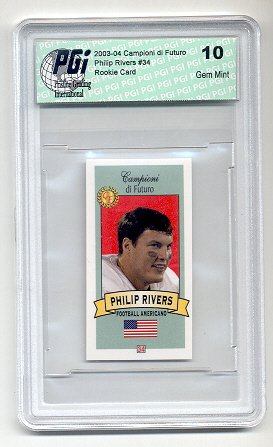Philip Rivers Campioni Futuro Italia Rookie Card PGI 10