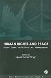 Human rights and peace : ideas, laws, institutions and movements