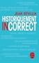 Historiquement incorrect