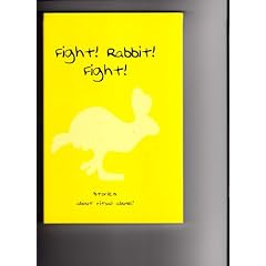Fight! Rabbit! Fight!: Stories About Ritual Abuse