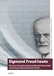 Sigmund Freud heute: Der Vater der Psychoanalyse im Blick der Wissenschaft und der psychotherapeutischen Schulen. Mit Beitr�gen von Felix Annerl, ... Stephenson, Volker Tschuschke, Otmar Wiesmeyr