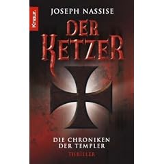 Der Ketzer: Die Chroniken der Templer