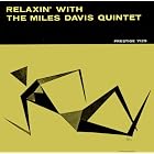 Click here to buy Relaxin' by Miles Davis .