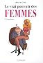 Le vrai pouvoir des femmes, Tome 1 : Les secr�taires