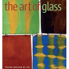 The Art of Glass: The Toledo Museum of Art
