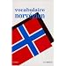 Vocabulaire norv�gien. Fransk-Norsk - Tema-Ordliste