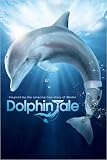 Dolphin Tale: Inspired by the Amazing True Story of Winter - Movie Poster (18 x 27)