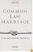 Common Law Marriage: A Legal Institution for Cohabitation