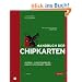 Handbuch der Chipkarten: Aufbau - Funktionsweise - Einsatz von Smart Cards