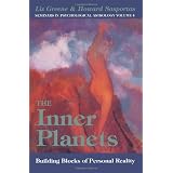 The Inner Planets: Building Blocks of Personal Reality (Seminars in Psychological Astrology)