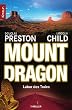 Mount Dragon, Labor des Todes