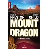 Mount Dragon, Labor des Todes