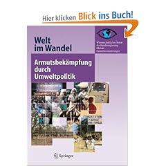 Armutsbek�mpfung durch Umweltpolitik (Welt im Wandel)