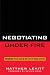 Books : Negotiating Under Fire: Preserving Peace Talks in the Face of Terror Attacks