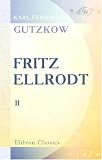 Fritz Ellrodt: Roman. Band II