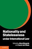 Nationality and statelessness under international law