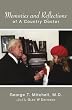 Memories and Reflections Of A Country Doctor