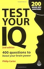 Test Your IQ: 400 New Tests to Boost Your Brainpower!