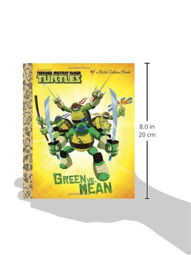 Green vs. Mean (Teenage Mutant Ninja Turtles) (Little Golden Book)