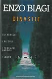 Produkt-Bild: Dinastie. Gli Agnelli, i Rizzoli, i Ferruzzi - Gardini, i Lauro.