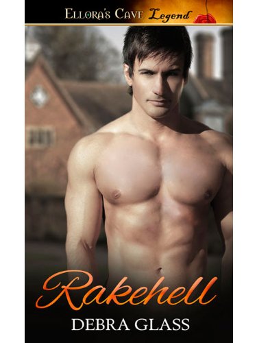 Rakehell by Debra Glass