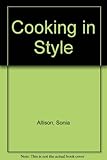Cooking in style : gourmet recipes without meat or fish