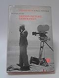 The work of the motion picture cameraman