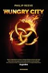 The Hungry City (Chrysalide)